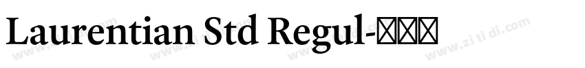 Laurentian Std Regul字体转换